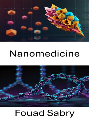 cover image of Nanomedicine